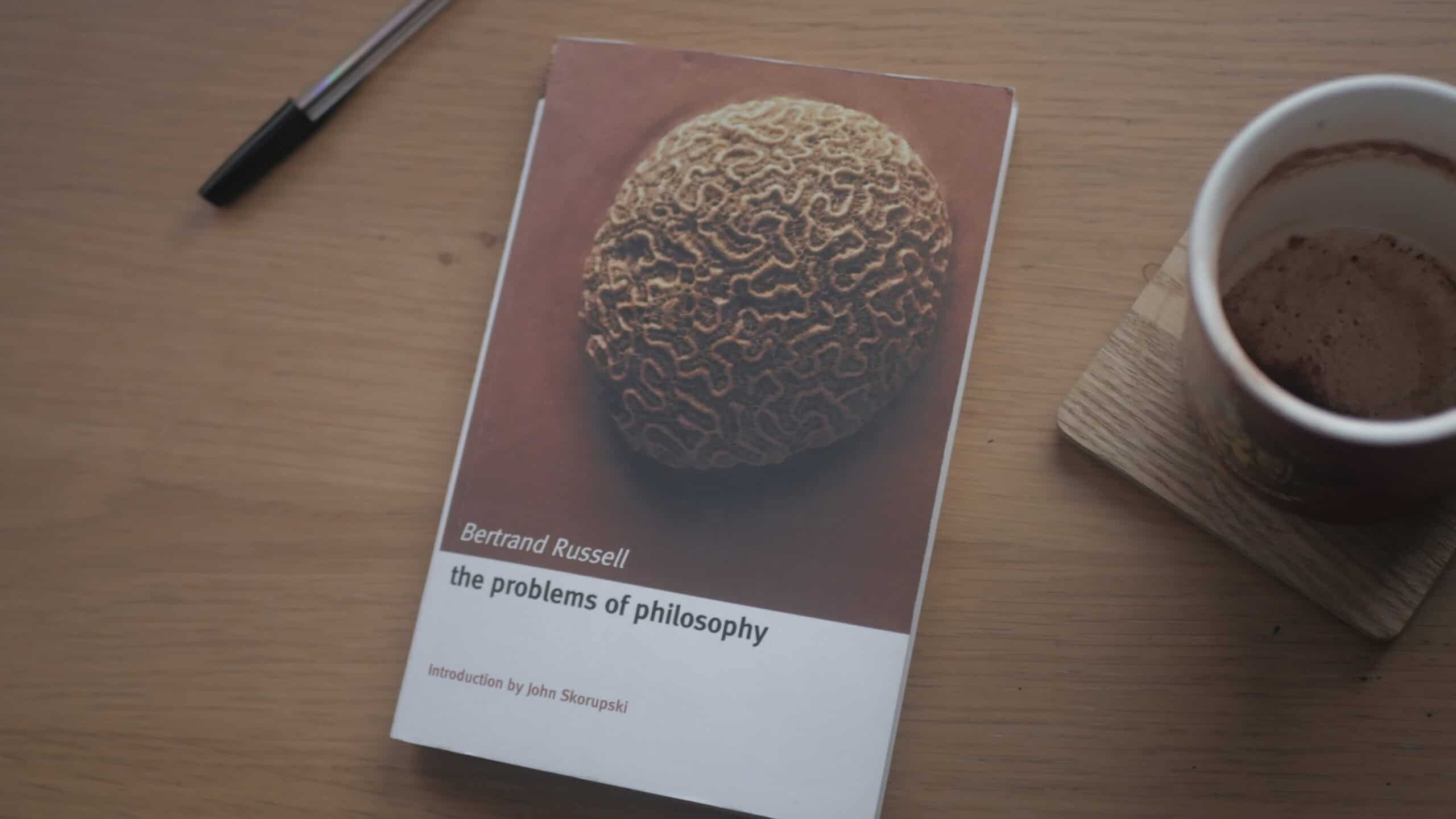How The Problems of Philosophy Can Improve Your Life